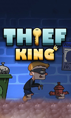 Скачать Thief king на Андроид 2.1 бесплатно.