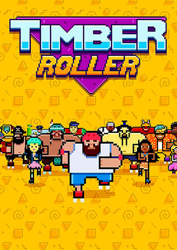 Скачать Timber roller: Android Пиксельные игра на телефон и планшет.