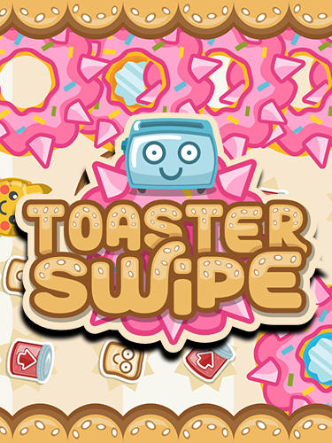 Скачать Toaster swipe: Android Прыгалки игра на телефон и планшет.