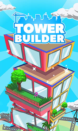 Скачать Tower builder: Android Тайм киллеры игра на телефон и планшет.
