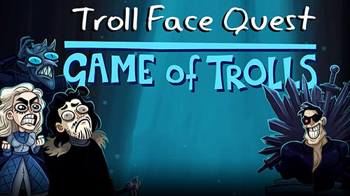 Скачать Troll face quest: Game of trolls: Android Прикольные игра на телефон и планшет.