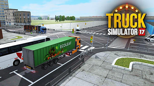 Скачать Truck simulator 2017: Android Грузовик игра на телефон и планшет.