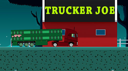 Скачать Trucker Joe: Android Гонки по холмам игра на телефон и планшет.