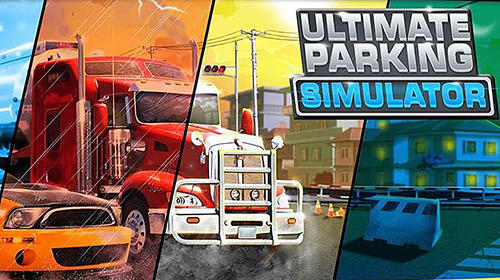 Скачать Ultimate parking simulator: Android Парковка игра на телефон и планшет.