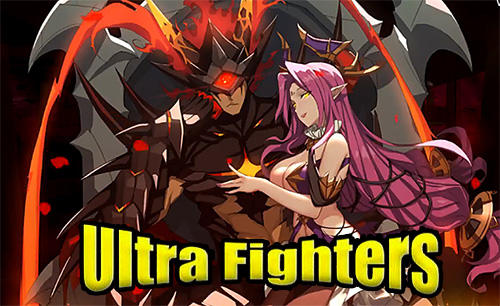 Скачать Ultra fighters: Android Аниме игра на телефон и планшет.