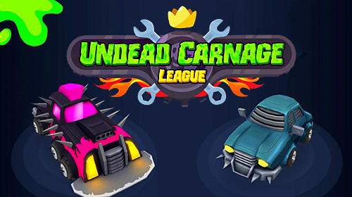 Скачать Undead carnage league: Android Гонки игра на телефон и планшет.