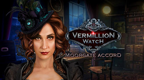 Скачать Vermillion watch: Moorgate accord: Android Поиск предметов игра на телефон и планшет.