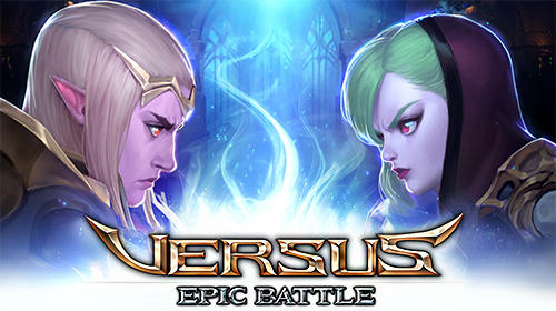Скачать Versus: Epic battle: Android Сражения на арене игра на телефон и планшет.