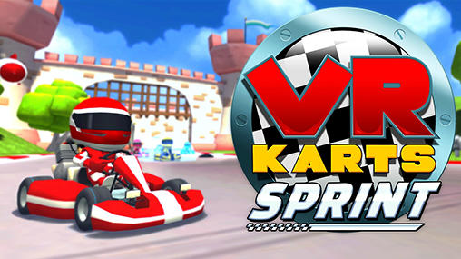 Скачать VR karts: Sprint: Android Картинг игра на телефон и планшет.