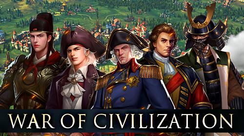 Скачать War of civilization: Conquest game: Android Онлайн стратегии игра на телефон и планшет.