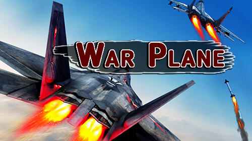 Скачать War plane 3D: Fun battle games: Android Самолеты игра на телефон и планшет.