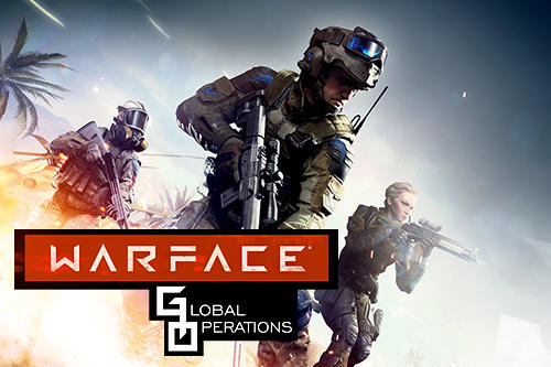 Скачать Warface: Global operations: Android Шутер от первого лица игра на телефон и планшет.