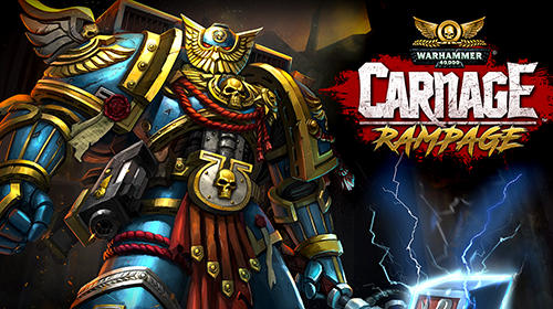 Скачать Warhammer 40,000: Carnage rampage: Android Платформер игра на телефон и планшет.