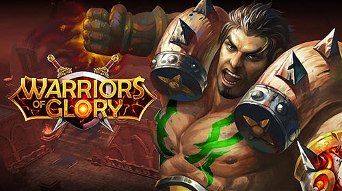 Скачать Warriors of glory: Android Стратегические RPG игра на телефон и планшет.