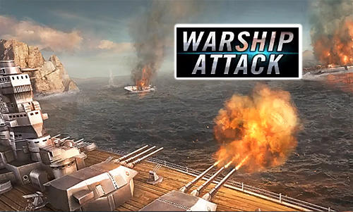 Скачать Warship attack 3D: Android Корабли игра на телефон и планшет.