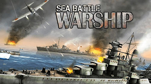 Скачать Warship sea battle: Android Корабли игра на телефон и планшет.
