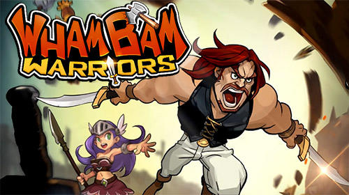 Скачать Whambam warriors: Puzzle RPG на Андроид 4.1 бесплатно.