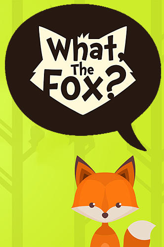 Скачать What, the fox? Relaxing brain game: Android Головоломки игра на телефон и планшет.