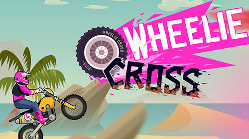 Скачать Wheelie cross: Motorbike game на Андроид 5.0 бесплатно.