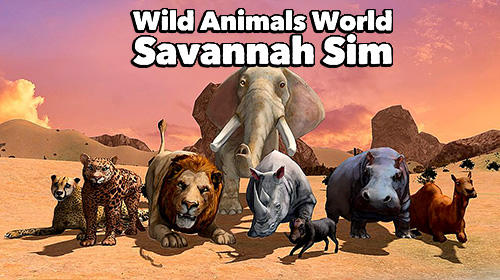 Скачать Wild animals world: Savannah simulator: Android Животные игра на телефон и планшет.
