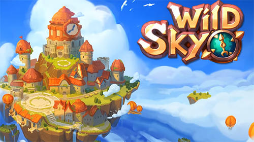Скачать Wild sky tower defense: Android Защита башен игра на телефон и планшет.