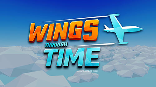 Скачать Wings through time: Android Самолеты игра на телефон и планшет.