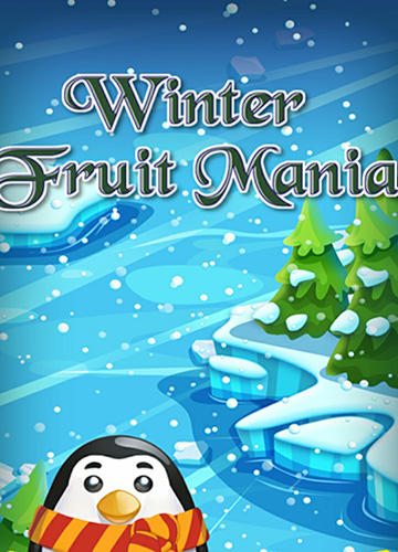 Скачать Winter fruit mania: Android Три в ряд игра на телефон и планшет.