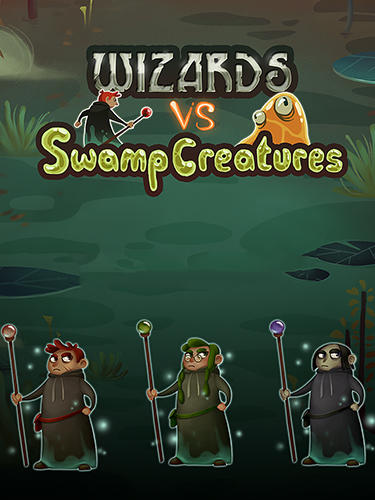 Скачать Wizard vs swamp creatures: Android Тайм киллеры игра на телефон и планшет.