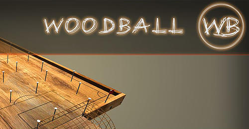 Скачать Woodball: Android Игры с физикой игра на телефон и планшет.