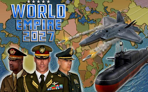 Скачать World empire 2027: Android Глобальные стратегии игра на телефон и планшет.