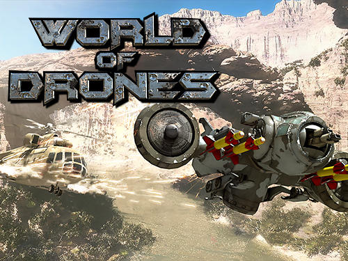 Скачать World of drones: War on terror: Android Леталки игра на телефон и планшет.
