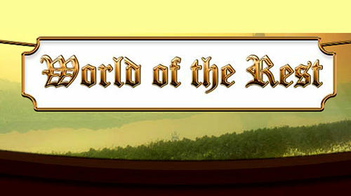 Скачать World of rest: Online RPG: Android Онлайн RPG игра на телефон и планшет.