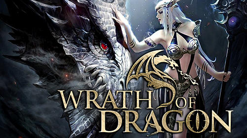 Скачать Wrath of dragon: Android Фэнтези игра на телефон и планшет.