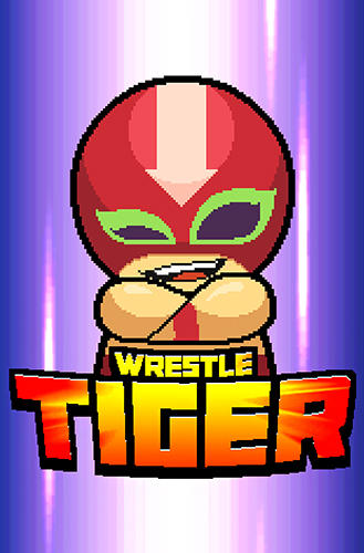 Скачать Wrestle tiger: Android Пиксельные игра на телефон и планшет.