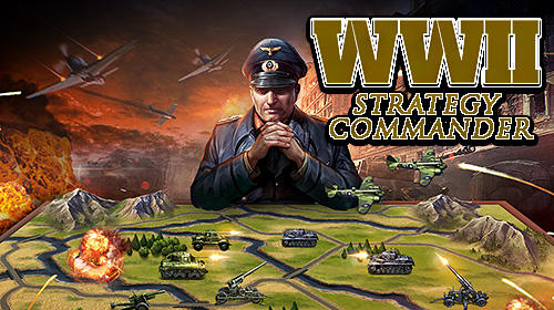 Скачать WW2: Strategy commander: Android Онлайн стратегии игра на телефон и планшет.