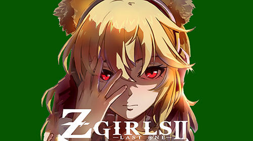 Скачать Zgirls 2: Last one: Android Аниме игра на телефон и планшет.