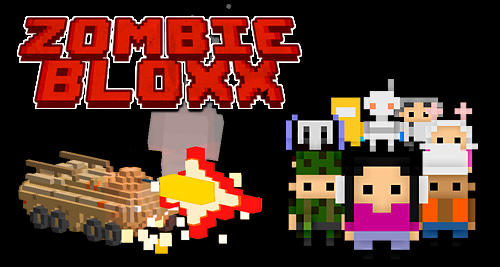 Скачать Zombie bloxx: Android Зомби игра на телефон и планшет.
