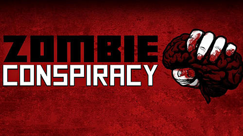 Скачать Zombie conspiracy: Android Зомби шутер игра на телефон и планшет.