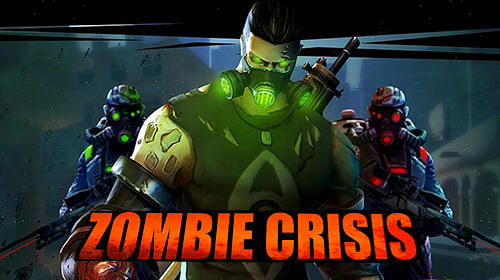 Скачать Zombie crisis: Android Зомби шутер игра на телефон и планшет.