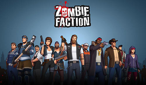 Скачать Zombie faction: Battle games: Android Зомби игра на телефон и планшет.