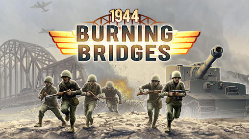 Скачать 1944: Burning bridges на Андроид 4.0.3 бесплатно.