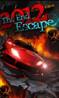 Скачать 2012 The END Escape: Android Гонки игра на телефон и планшет.