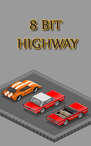 Скачать 8bit highway: Retro racing: Android Гонки на шоссе игра на телефон и планшет.