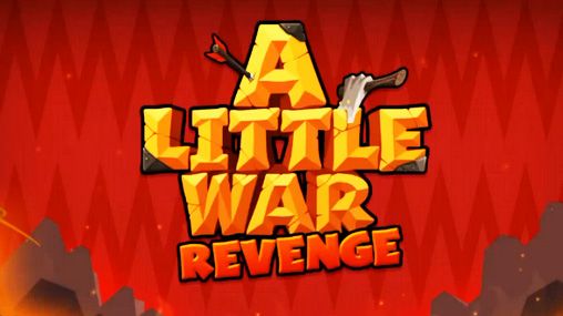 Скачать A little war 2: Revenge: Android Стратегии игра на телефон и планшет.