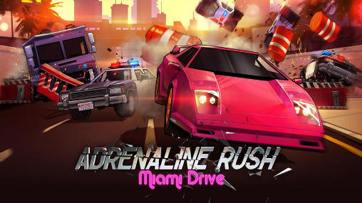 Скачать Adrenaline rush: Miami drive: Android игра на телефон и планшет.
