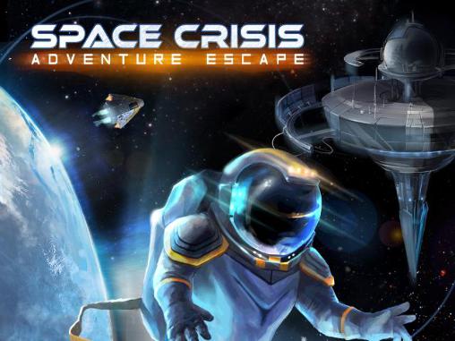 Скачать Adventure escape: Space crisis: Android Космос игра на телефон и планшет.