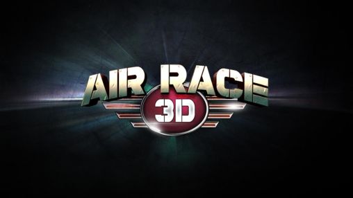 Скачать Air race 3D на Андроид 4.0.4 бесплатно.