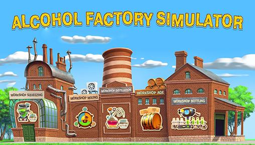 Скачать Alcohol factory simulator: Android Менеджер игра на телефон и планшет.