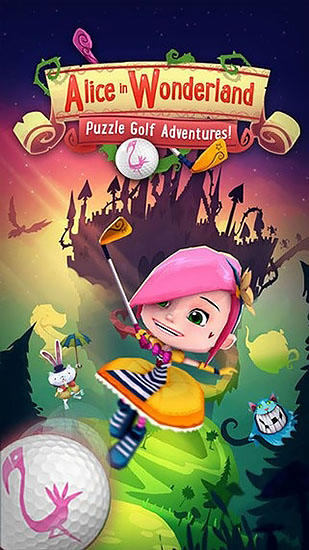 Скачать Alice in Wonderland: Puzzle golf adventures!: Android Головоломки игра на телефон и планшет.