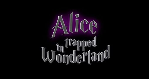 Alice trapped in Wonderland